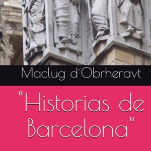 HISTORIAS DE BARCELONA